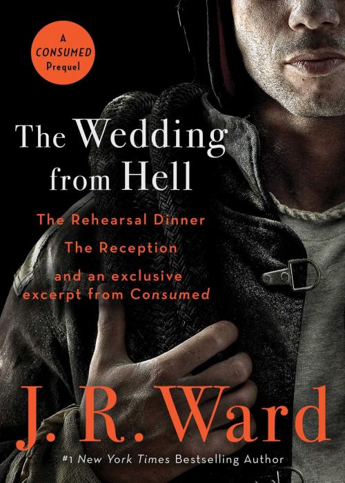 Cover of the book The Wedding from Hell Bind-Up by J.R. Ward, Gallery Books