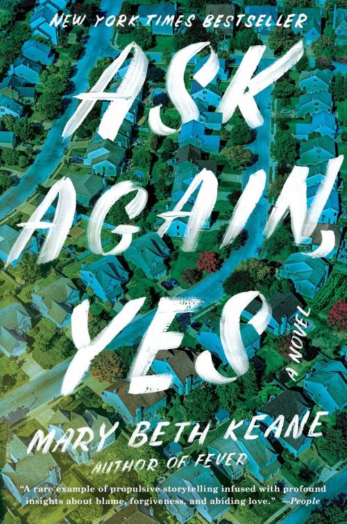 Cover of the book Ask Again, Yes by Mary Beth Keane, Scribner