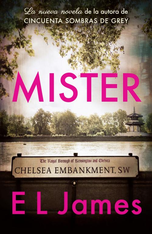 Cover of the book Mister (En español) by E L James, Knopf Doubleday Publishing Group
