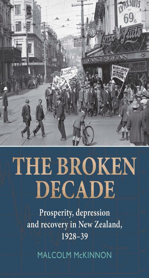Cover of the book The Broken Decade by Malcolm McKinnon, Otago University Press