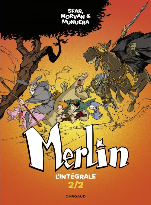 Cover of the book Merlin - Intégrale - tome 2 by Sfar Joann, Jean-David Morvan, Dargaud