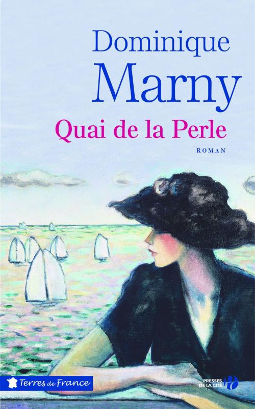 Cover of the book Quai de la perle by Dominique MARNY, Place des éditeurs