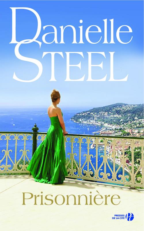 Cover of the book Prisonnière by Danielle STEEL, Place des éditeurs