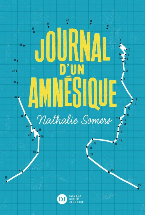 Cover of the book Journal d'un amnésique by Nathalie Somers, Nicoló Giacomin, Didier Jeunesse