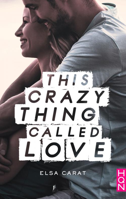 Cover of the book This Crazy Thing Called Love by Elsa Carat, Harlequin