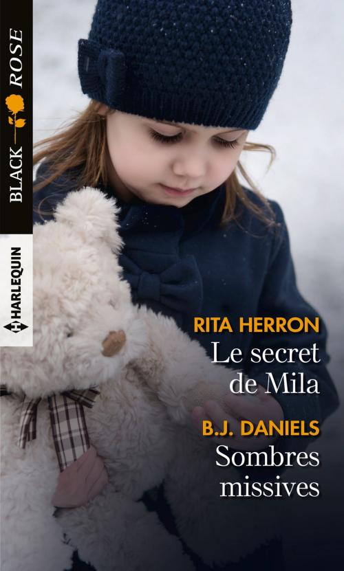 Cover of the book Le secret de Mila - Sombres missives by Rita Herron, B.J. Daniels, Harlequin