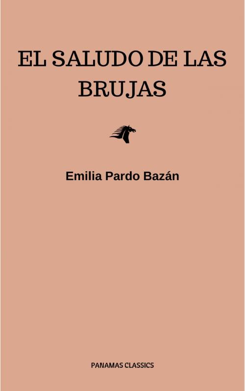 Cover of the book El saludo de las brujas by Emilia Pardo Bazán, LMAB