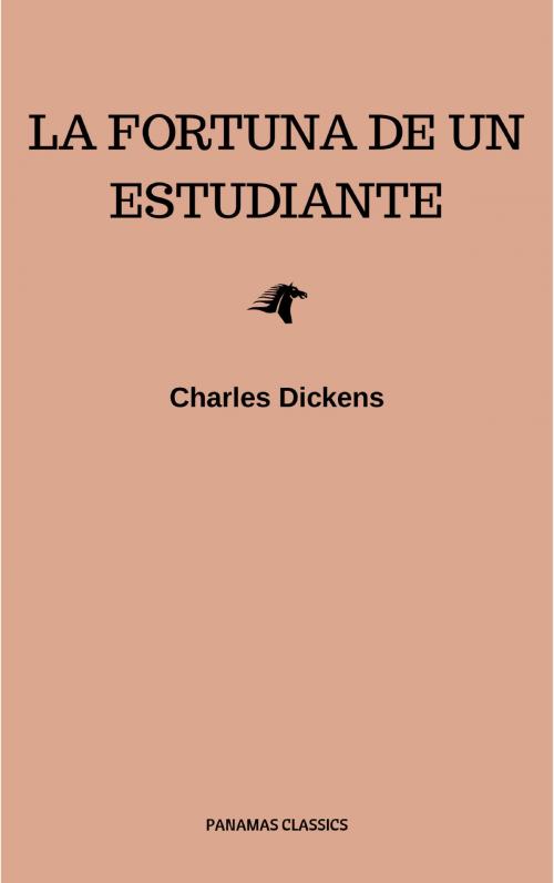 Cover of the book La fortuna de un estudiante by Charles Dickens, LMAB
