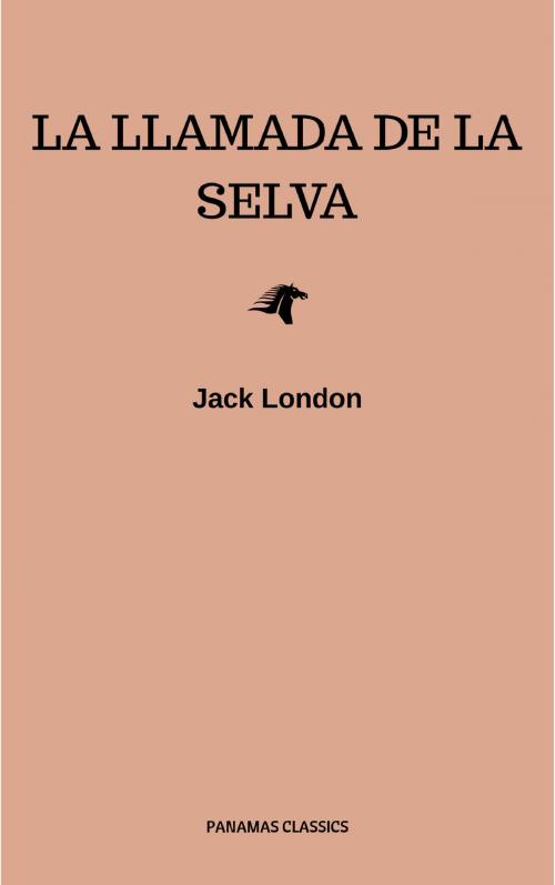 Cover of the book La llamada de la selva by Jack London, LMAB