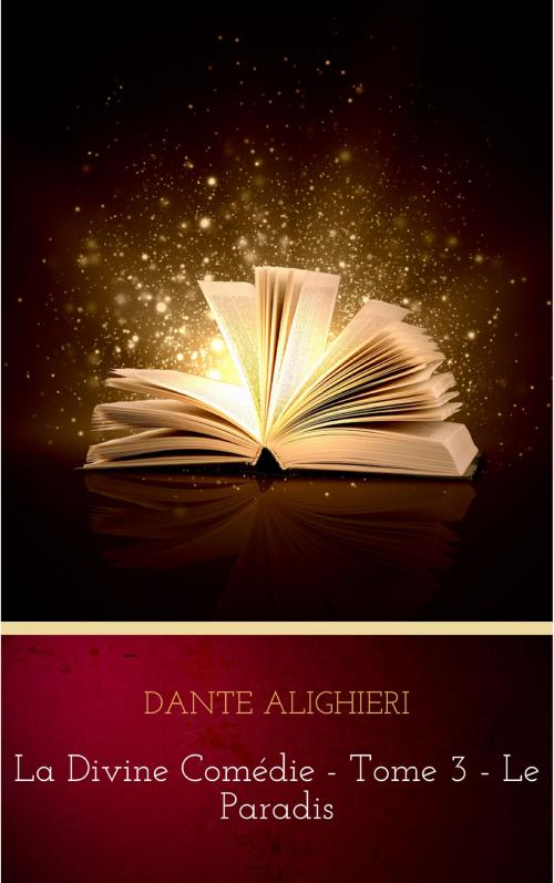 Cover of the book La divine comédie - Tome 3 - Le Paradis by Dante Alighieri, JA