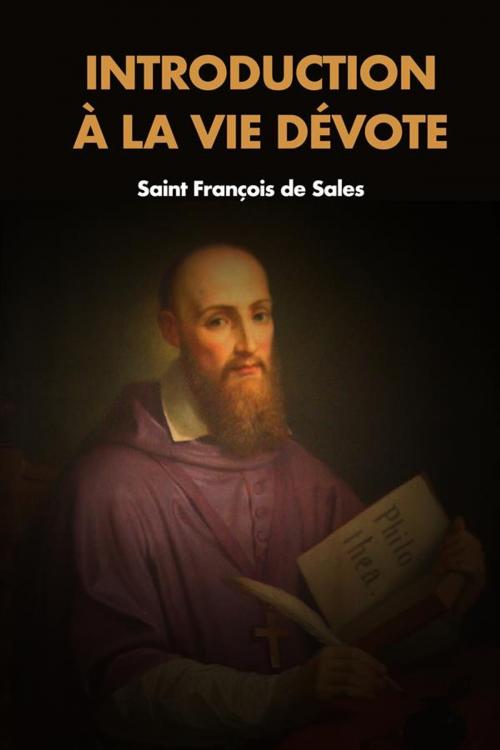 Cover of the book Introduction à la vie dévote by Saint François De Sales, Alicia Éditions