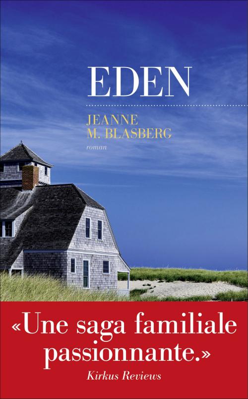 Cover of the book Eden by Jeanne MCWILLIAMS BLASBERG, edi8