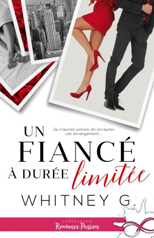 Cover of the book Un fiancé à durée limitée by Whitney G., Collection Infinity