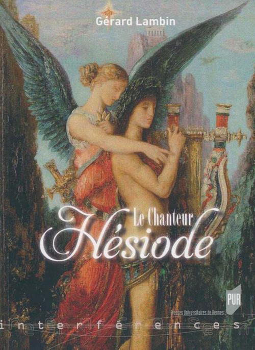 Cover of the book Le chanteur Hésiode by Gérard Lambin, Presses universitaires de Rennes