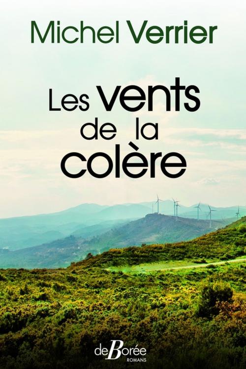 Cover of the book Les Vents de la colère by Michel Verrier, De Borée