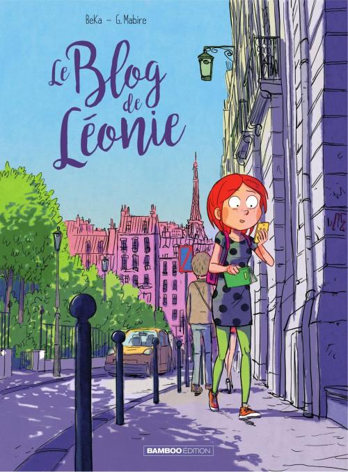 Cover of the book Le blog de Léonie by Béka, Bamboo