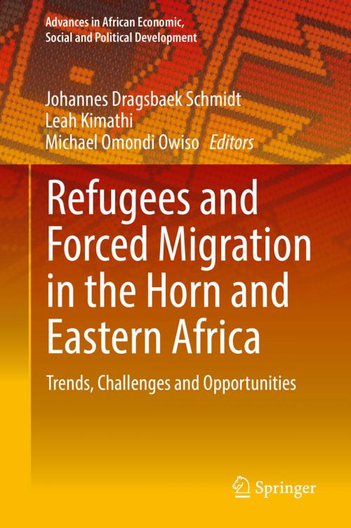Cover of the book Refugees and Forced Migration in the Horn and Eastern Africa by , Springer International Publishing