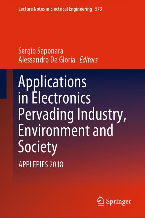 Cover of the book Applications in Electronics Pervading Industry, Environment and Society by , Springer International Publishing
