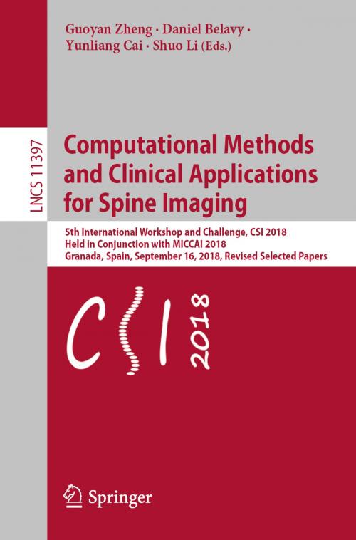 Cover of the book Computational Methods and Clinical Applications for Spine Imaging by , Springer International Publishing