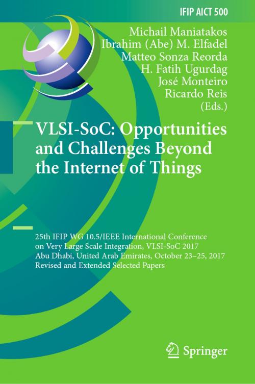 Cover of the book VLSI-SoC: Opportunities and Challenges Beyond the Internet of Things by , Springer International Publishing