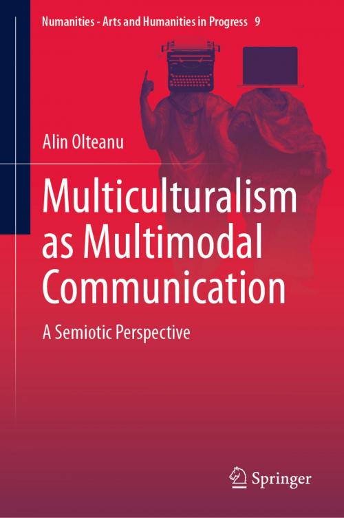 Cover of the book Multiculturalism as Multimodal Communication by Alin Olteanu, Springer International Publishing