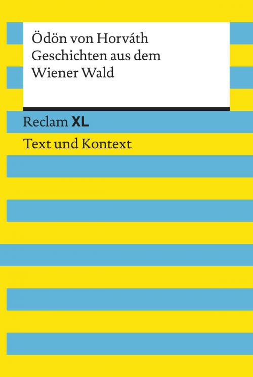 Cover of the book Geschichten aus dem Wiener Wald by Ödön von Horváth, Reclam Verlag