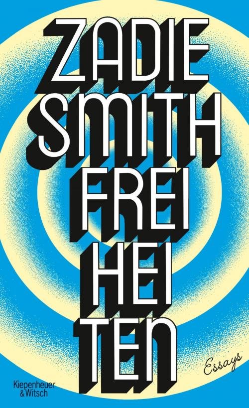 Cover of the book Freiheiten by Zadie Smith, Kiepenheuer & Witsch eBook