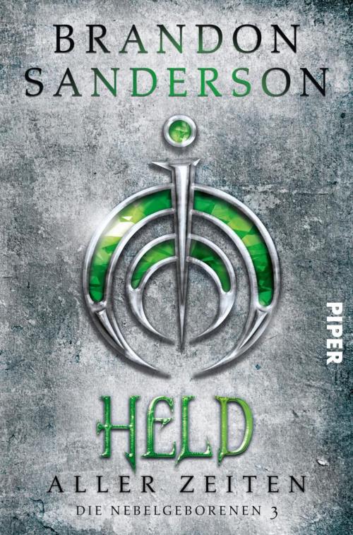 Cover of the book Held aller Zeiten by Brandon Sanderson, Piper ebooks