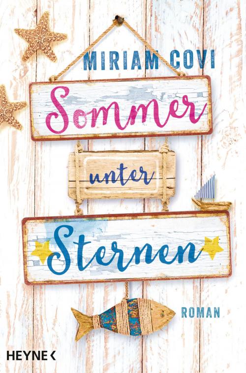 Cover of the book Sommer unter Sternen by Miriam Covi, Heyne Verlag