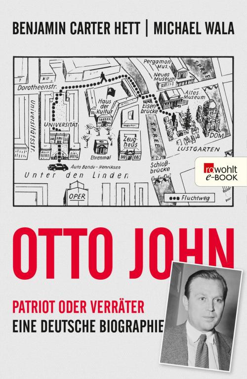 Cover of the book Otto John by Benjamin Carter Hett, Michael Wala, Rowohlt E-Book