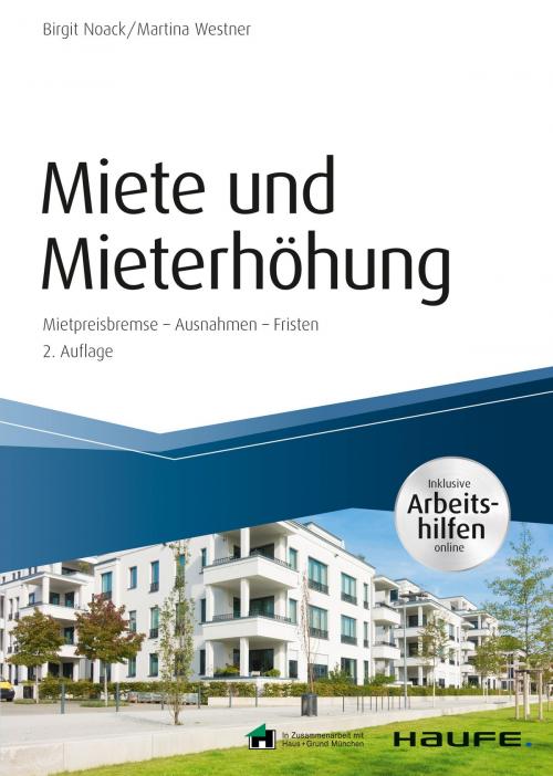Cover of the book Miete und Mieterhöhung - inkl. Arbeitshilfen online by Birgit Noack, Martina Westner, Haufe