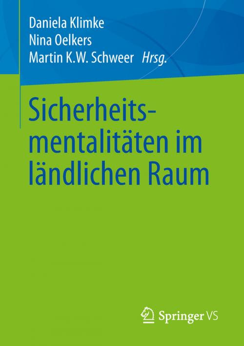 Cover of the book Sicherheitsmentalitäten im ländlichen Raum by , Springer Fachmedien Wiesbaden