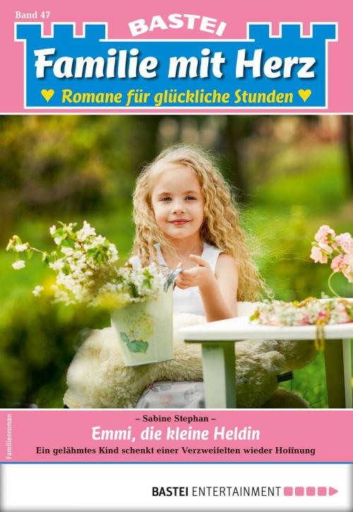 Cover of the book Familie mit Herz 47 - Familienroman by Sabine Stephan, Bastei Entertainment
