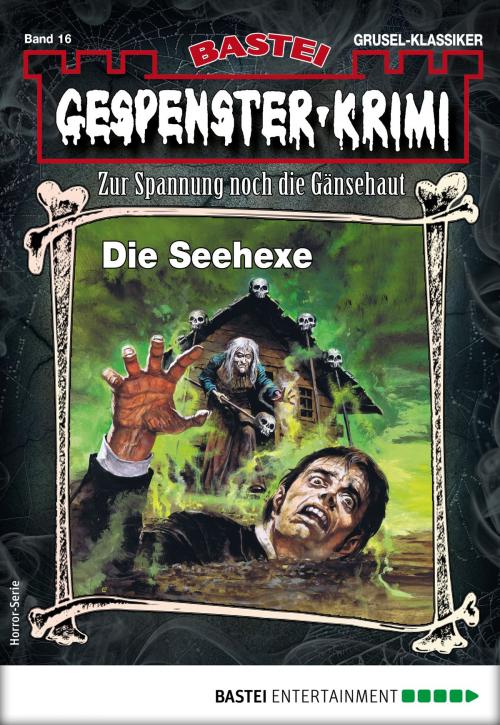 Cover of the book Gespenster-Krimi 16 - Horror-Serie by Earl Warren, Bastei Entertainment
