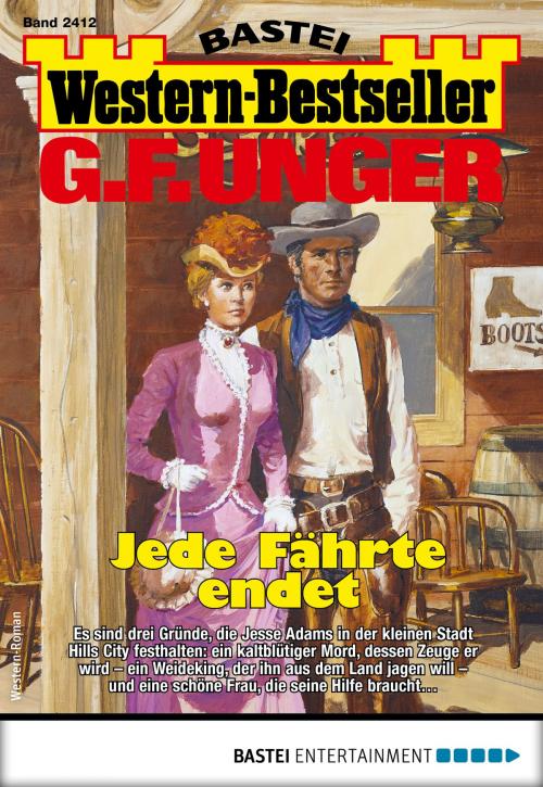 Cover of the book G. F. Unger Western-Bestseller 2412 - Western by G. F. Unger, Bastei Entertainment