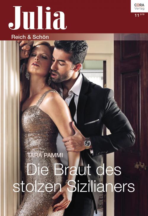 Cover of the book Die Braut des stolzen Sizilianers by Tara Pammi, CORA Verlag