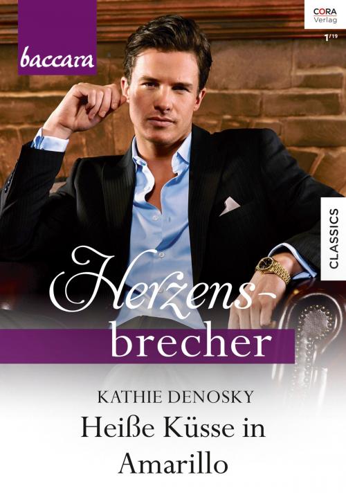 Cover of the book Heiße Küsse in Amarillo by Kathie DeNosky, CORA Verlag
