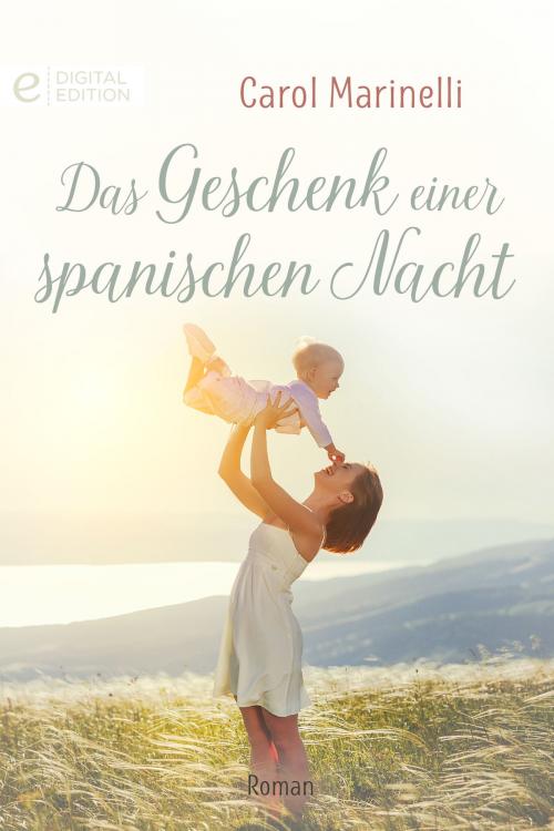Cover of the book Das Geschenk einer spanischen Nacht by Carol Marinelli, CORA Verlag