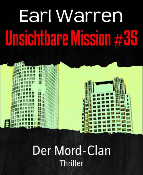 Cover of the book Unsichtbare Mission #35 by Earl Warren, BookRix