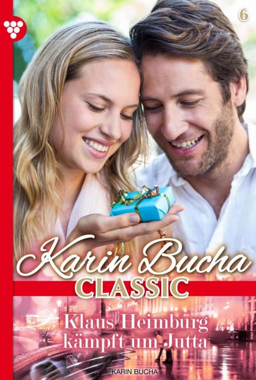 Cover of the book Karin Bucha Classic 6 – Liebesroman by Karin Bucha, Kelter Media