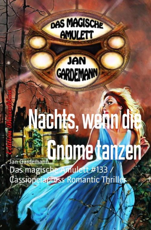 Cover of the book Nachts, wenn die Gnome tanzen by Jan Gardemann, BookRix