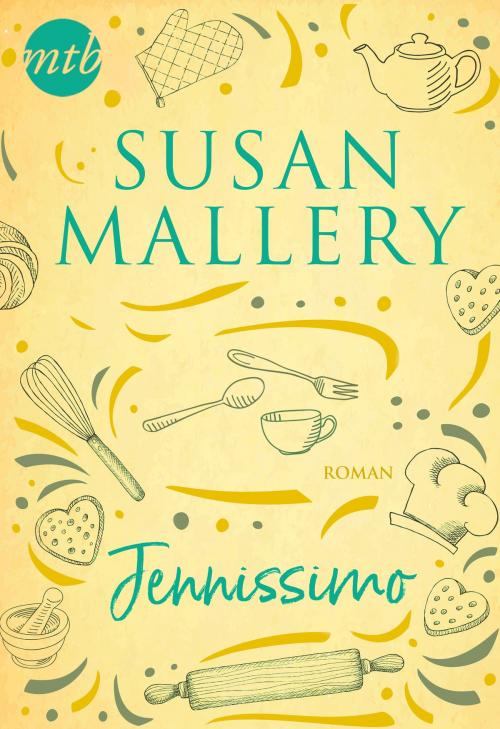 Cover of the book jennissimo by Susan Mallery, MIRA Taschenbuch