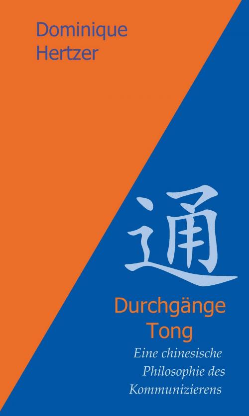 Cover of the book Durchgänge - Tong by Dominique Hertzer, tredition