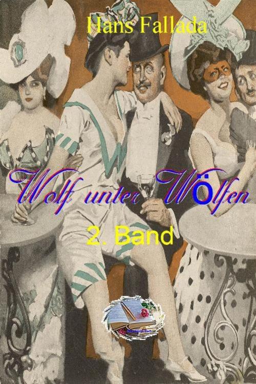 Cover of the book Wolf unter Wölfen, 2. Band (Illustriert) by Hans Fallada, epubli