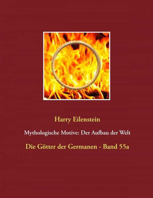 Cover of the book Mythologische Motive: Der Aufbau der Welt by Harry Eilenstein, Books on Demand