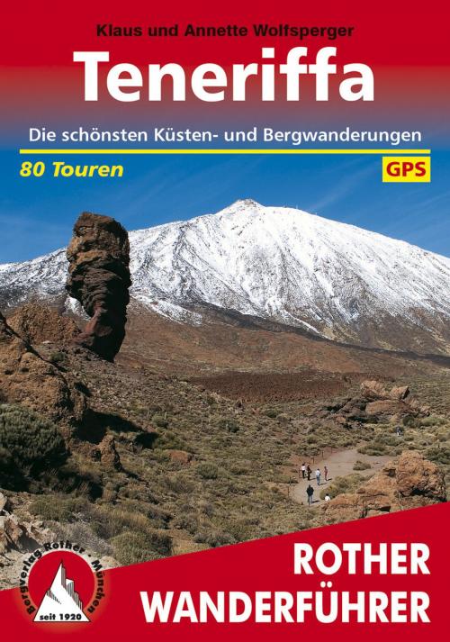 Cover of the book Teneriffa by Klaus Wolfsperger, Annette Wolfsperger, Bergverlag Rother
