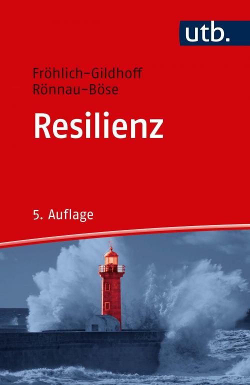 Cover of the book Resilienz by Klaus Fröhlich-Gildhoff, Maike Rönnau-Böse, UTB