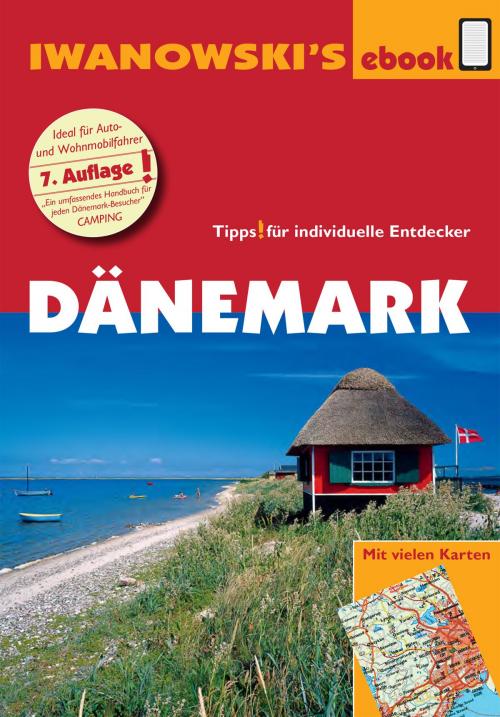Cover of the book Dänemark - Reiseführer von Iwanowski by Dirk Kruse-Etzbach, Ulrich Quack, Iwanowski's Reisebuchverlag