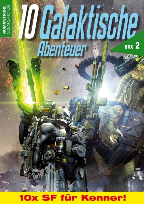 Cover of the book 10 Galaktische Abenteuer Box 2 by diverse, Romantruhe-Buchversand Joachim Otto