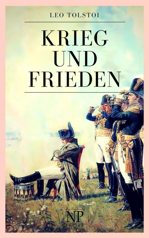 Cover of the book Krieg und Frieden by Leo Tolstoi, Null Papier Verlag